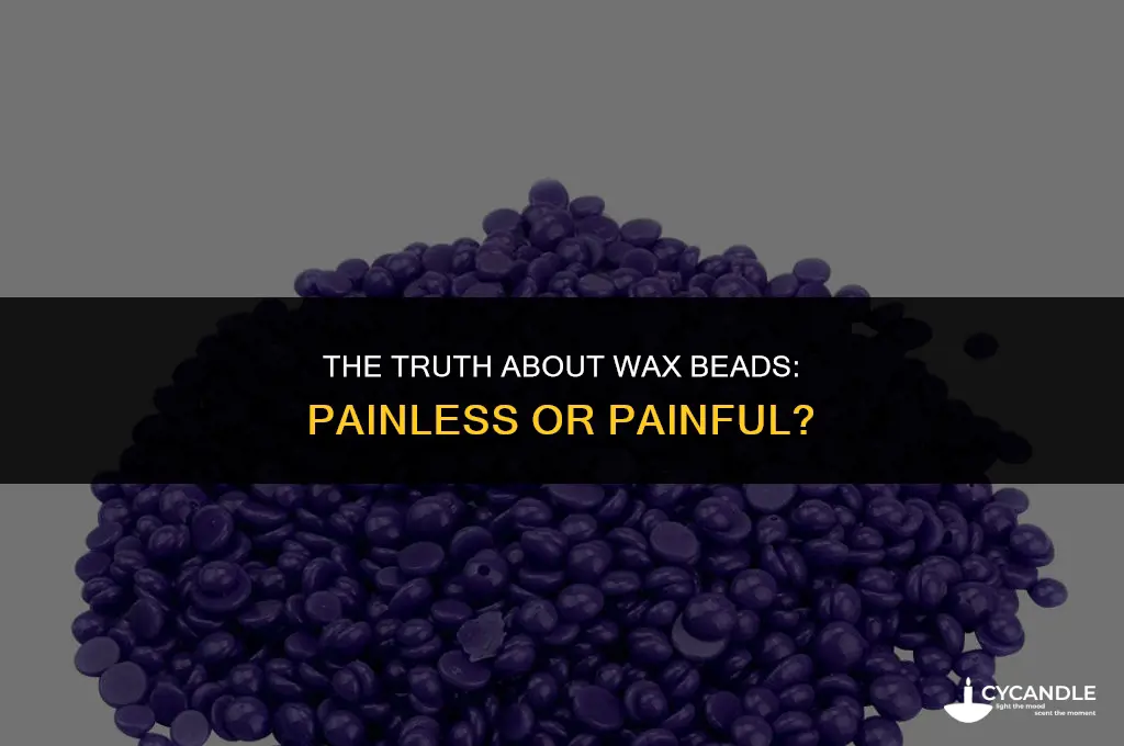 are all wax beads painless