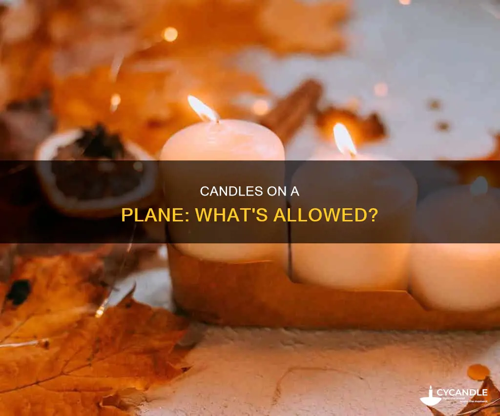 are candles allowed in flight