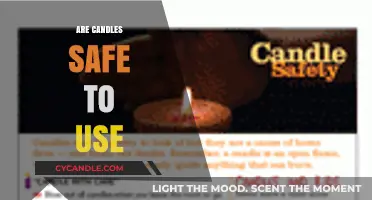 Are Candles Safe? Exploring Risks, Benefits, and Usage Tips