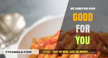 Are Canned Wax Beans Nutritious? Health Benefits and Concerns Explained