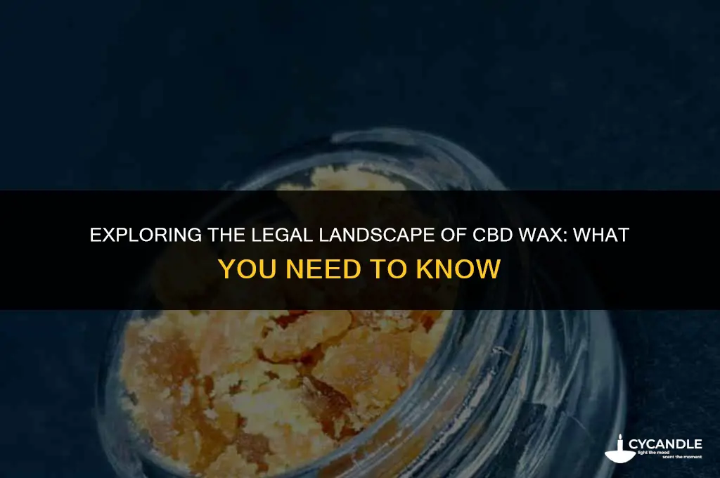 are cbd wax legal