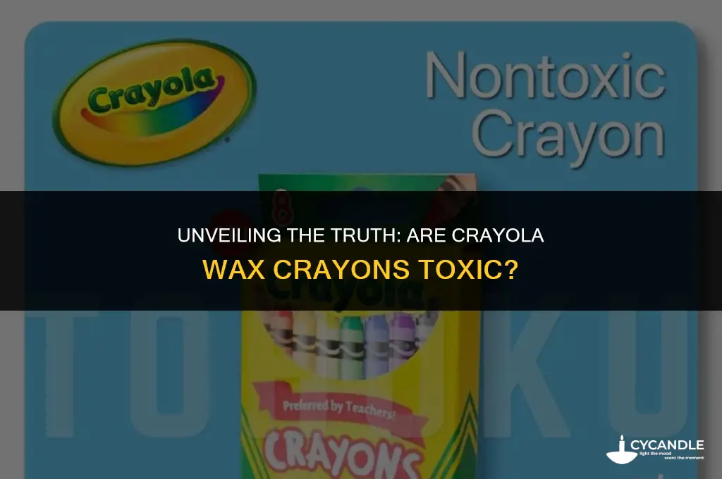 are crayola wax crayons toxic