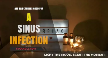 Ear Candling for Sinus Infections: Effective or Not?