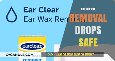 Are Ear Wax Removal Drops Safe? A Comprehensive Guide