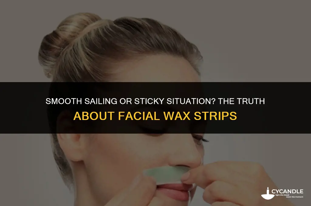 are facial wax strips good
