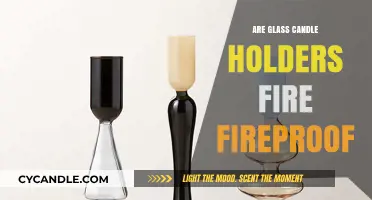 Glass Candle Holders: Fireproof or Not?