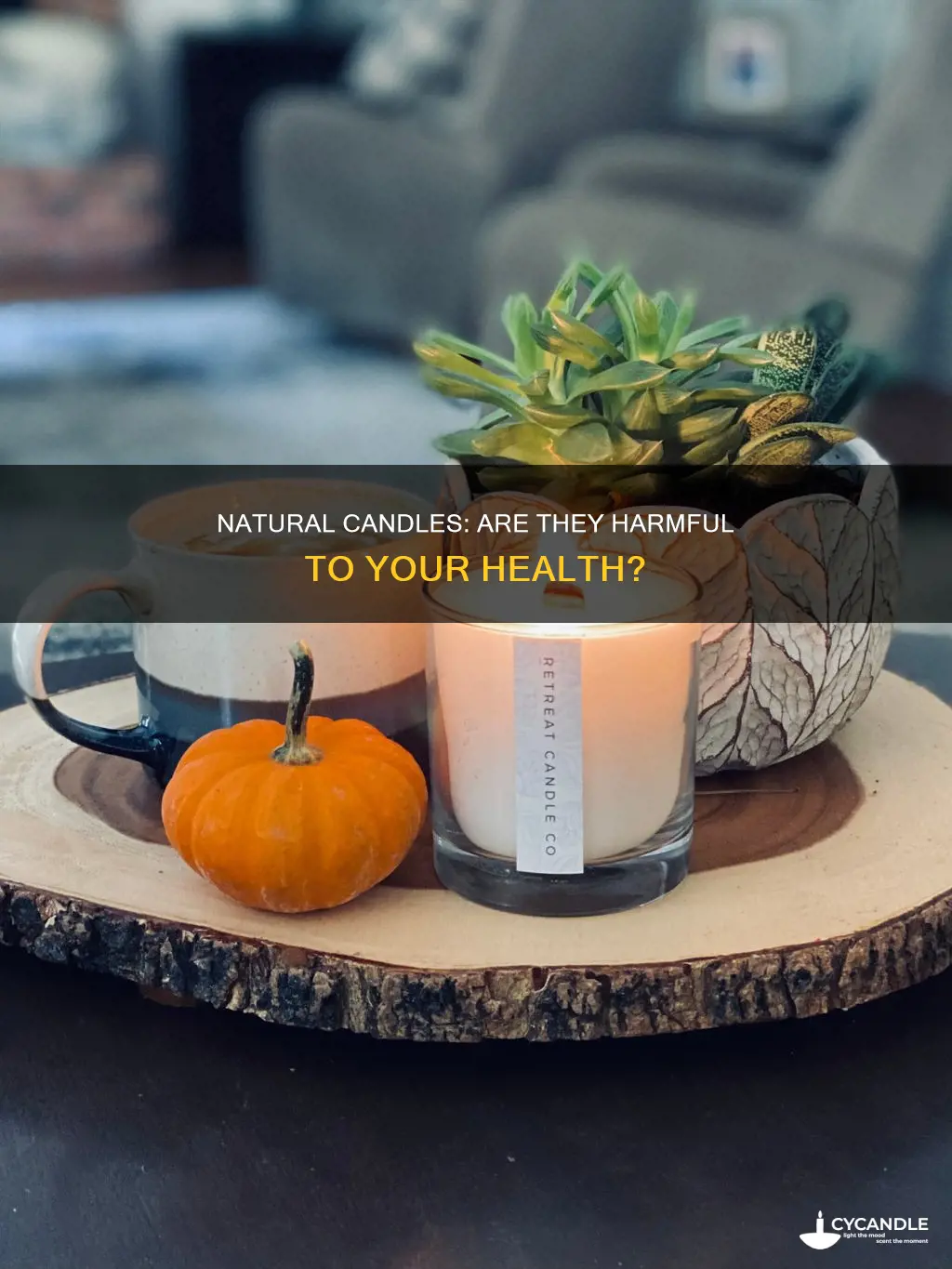 are natural candles bad for you