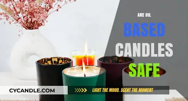 Are Oil-Based Candles Safe? Exploring Risks and Benefits