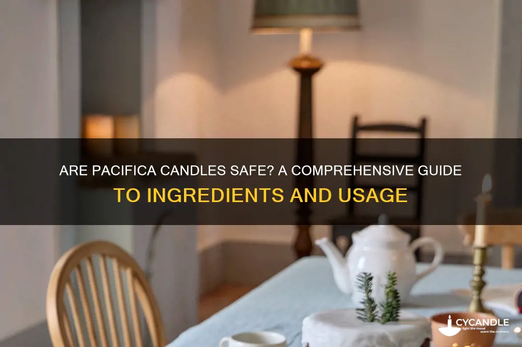 are pacifica candles safe