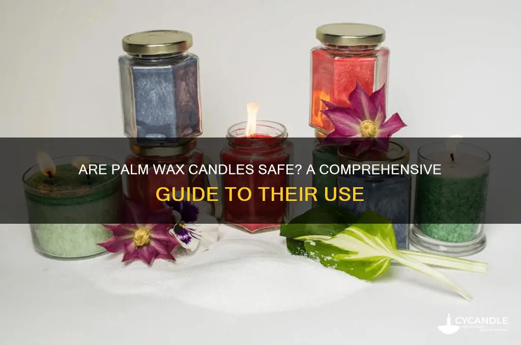are palm wax candles safe