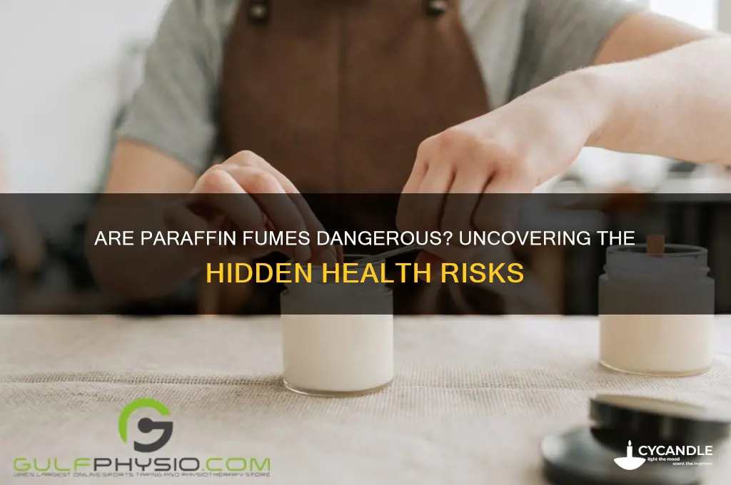 are paraffin fumes dangerous