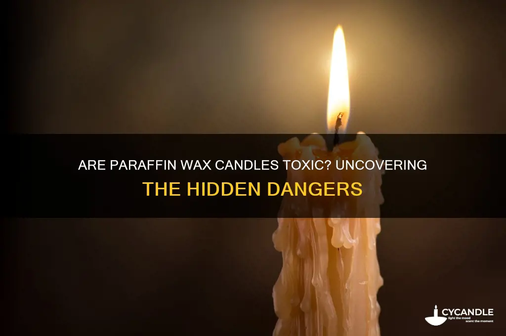 are parafin wax candles toxic