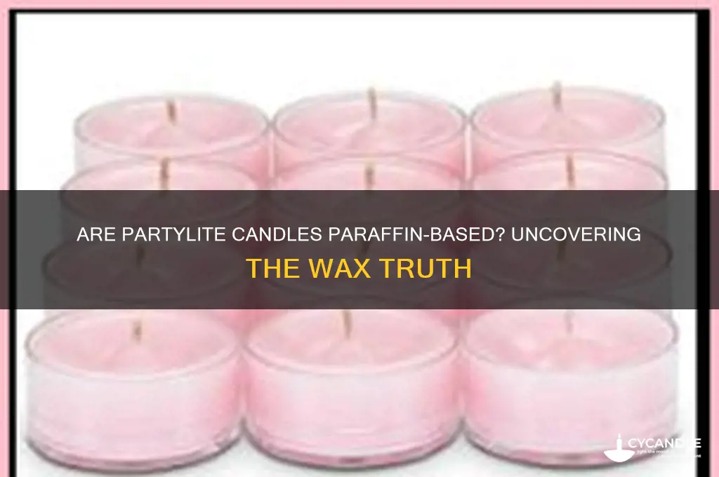 are partylite candles paraffin