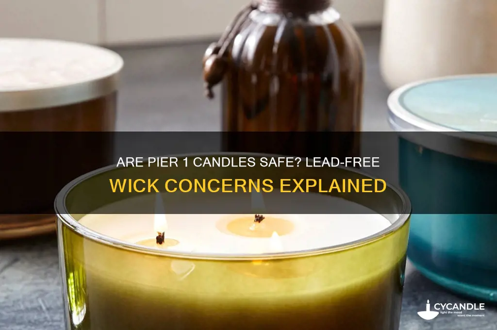 are pier 1 candles lead free wick