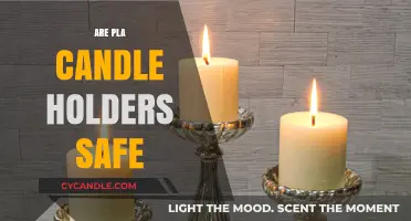 Are PLA Candle Holders Safe? A Comprehensive Guide to Usage