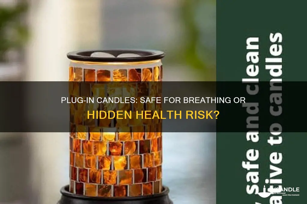 are plug-in candles safe for folks with breathing