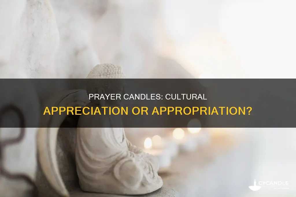 are prayer candles cultural appropriation