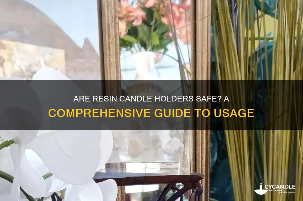 are resin candle holders safe