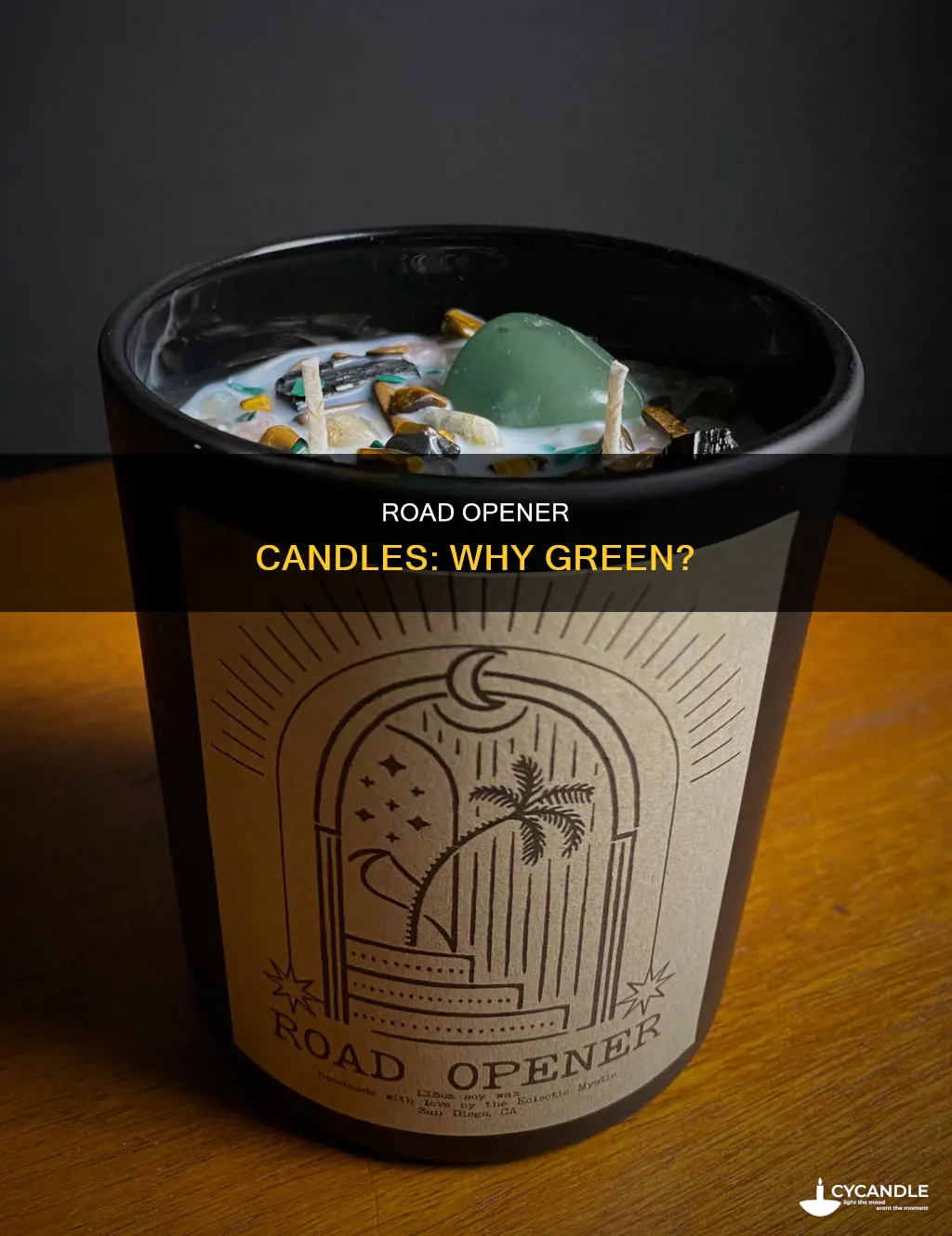 are road opener candles supposed to be green