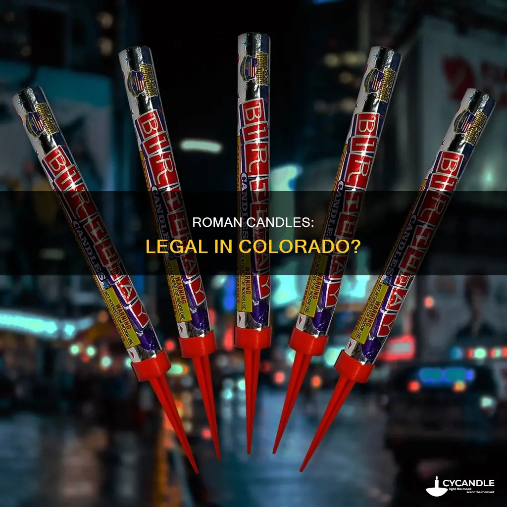 are roman candles illegal in colorado