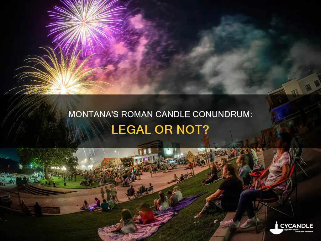 are roman candles illegal in montana
