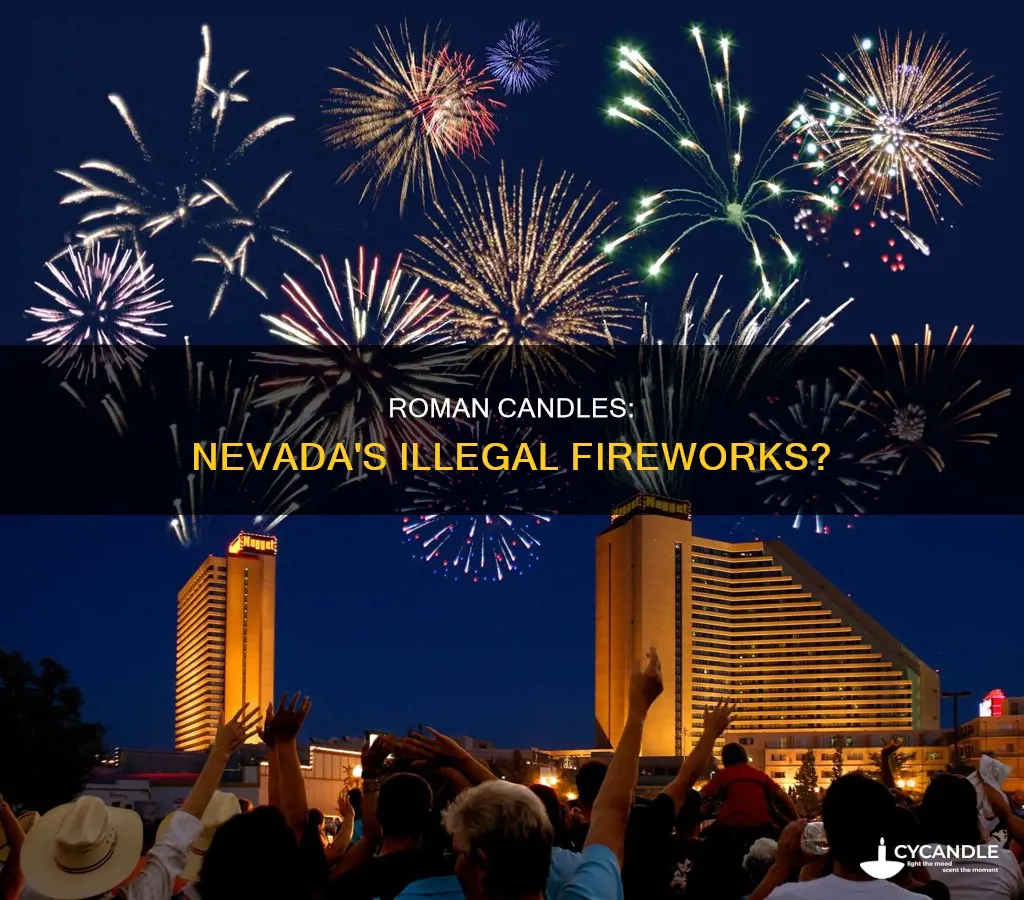 are roman candles illegal in nevada