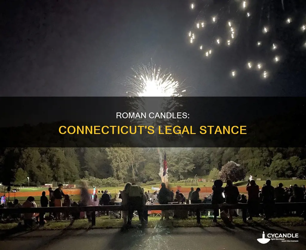 are roman candles legal in ct