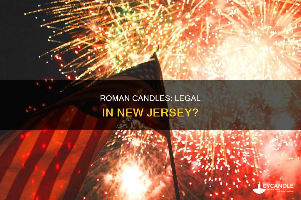 are roman candles legal in new jersey