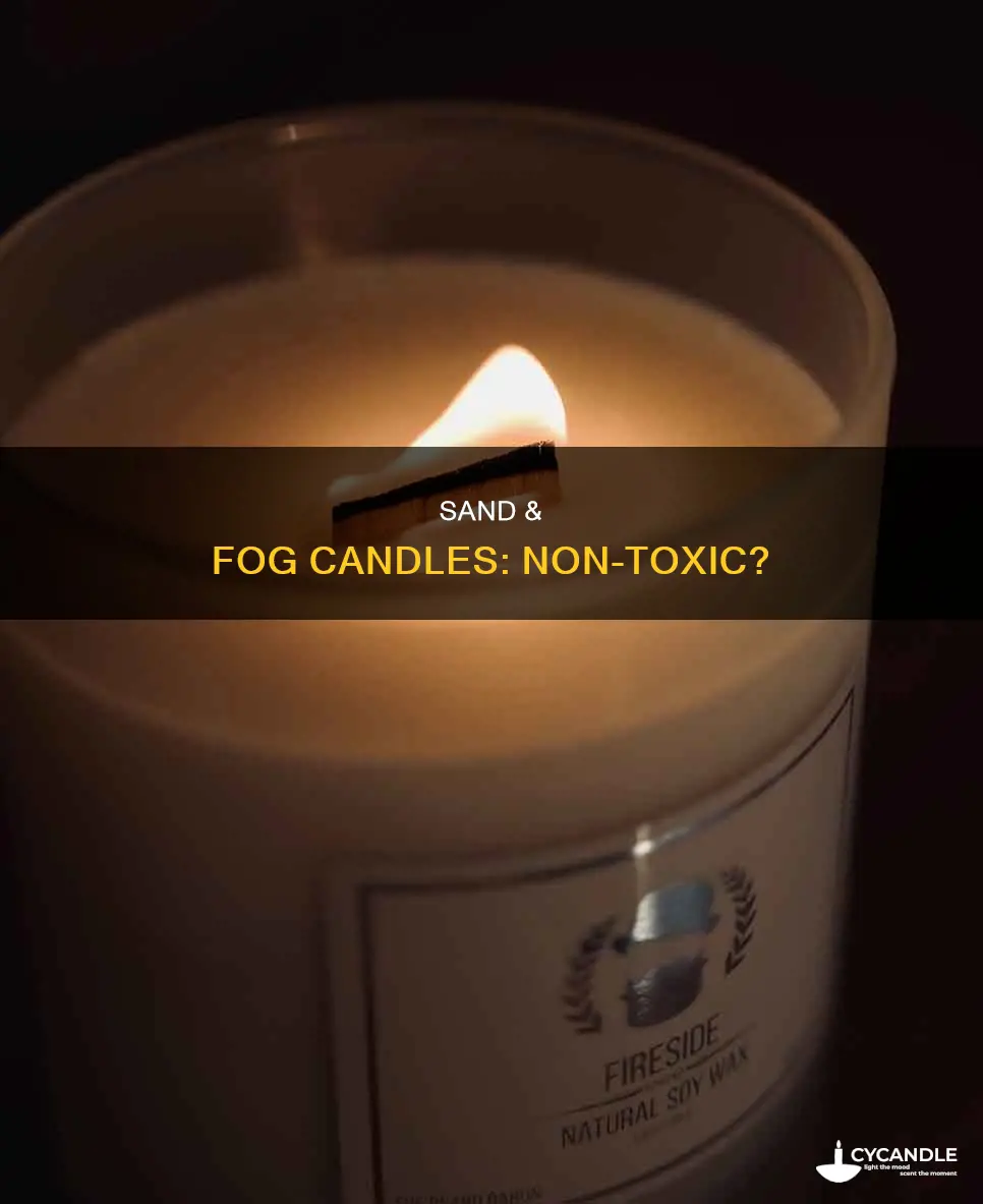 are sand and fog candles non toxic