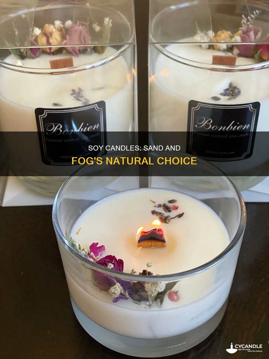 are sand and fog candles soy