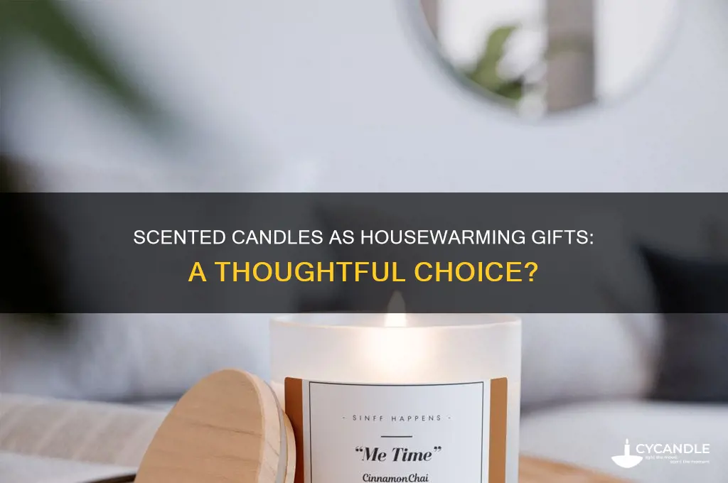 are scented candles good for housewarming gifts