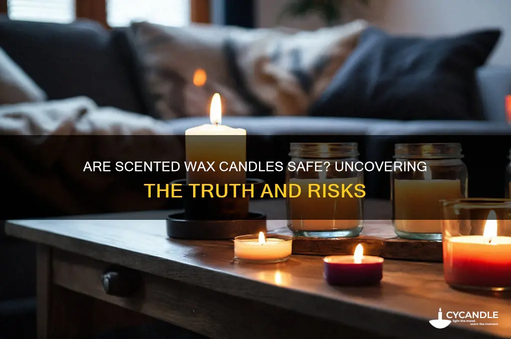 are scented wax candles safe