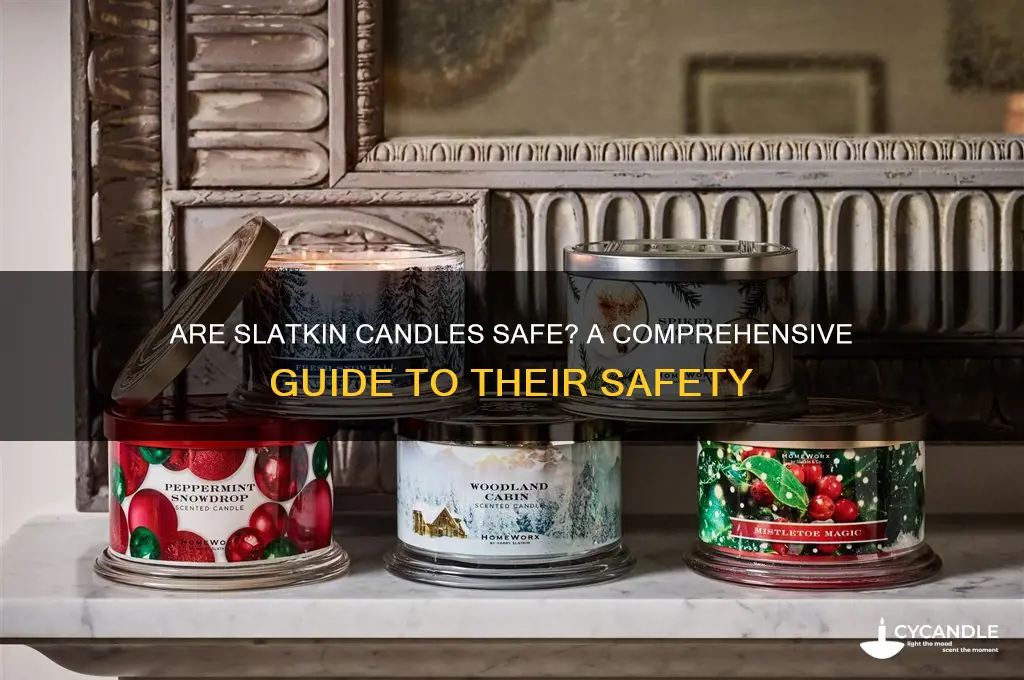 are slatkin candles safe