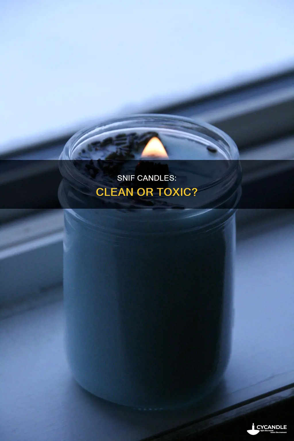are snif candles clean