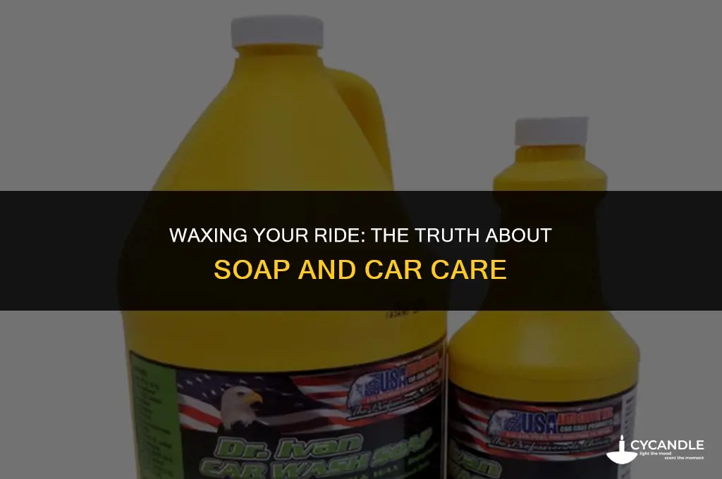 are soaps with wax for cars good