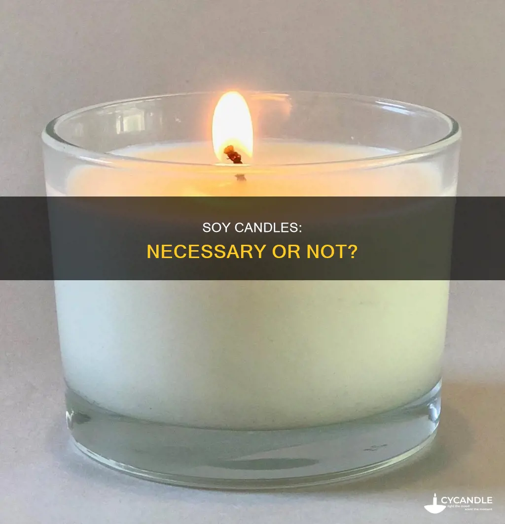 are soells candles necessary