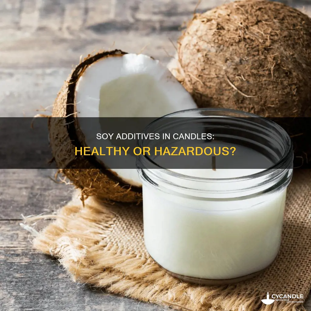are soy additives in candles healthy