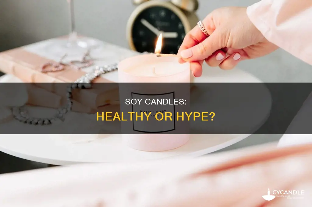 are soy candles all that healthy