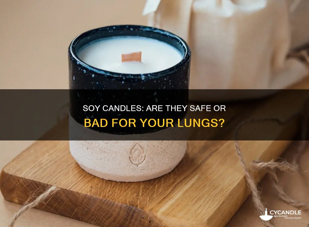 are soy candles bad for your lungs