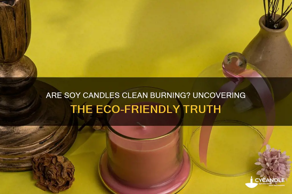 are soy candles clean burning