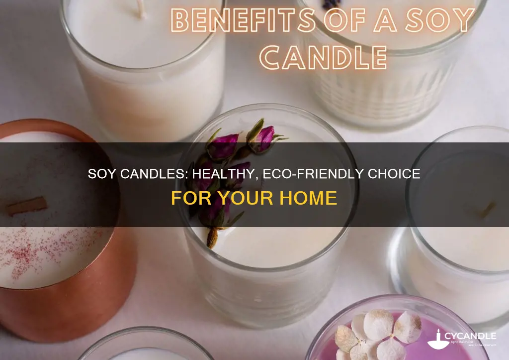 are soy candles good for you