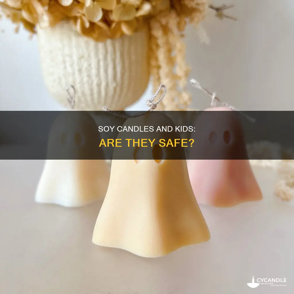 are soy candles ok for kids