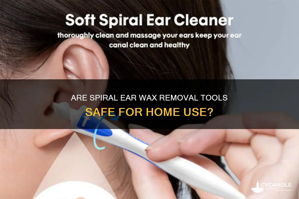 are spiral ear wax removal safe