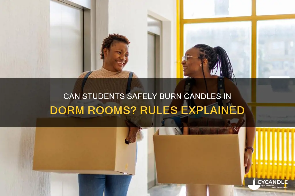 are students allowed to burn candles in dorms