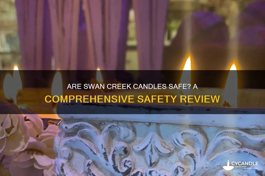 are swan creek candles safe