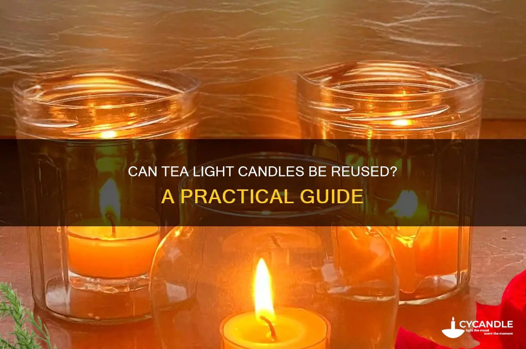 are tea light candles reusable
