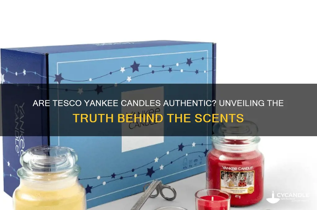 are tesco yankee candles real