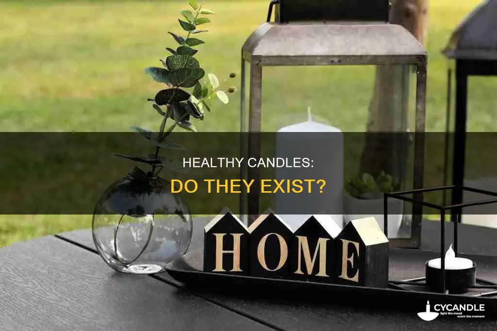 are there any healthy candles