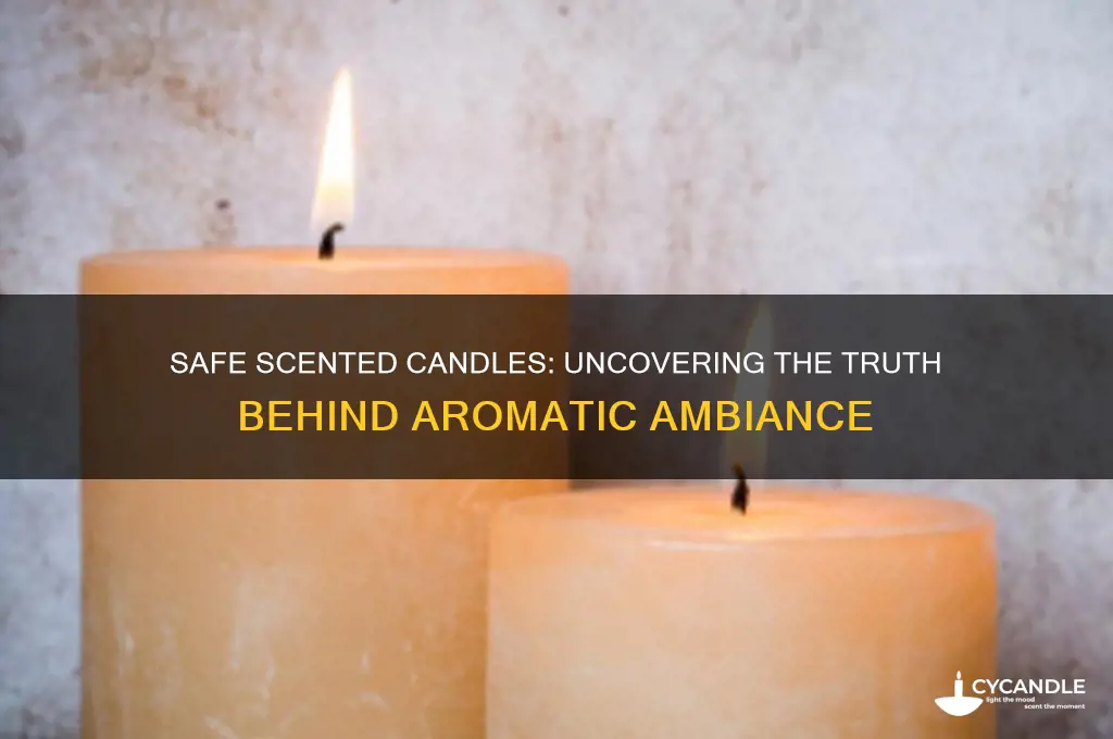 are there any safe scented candles