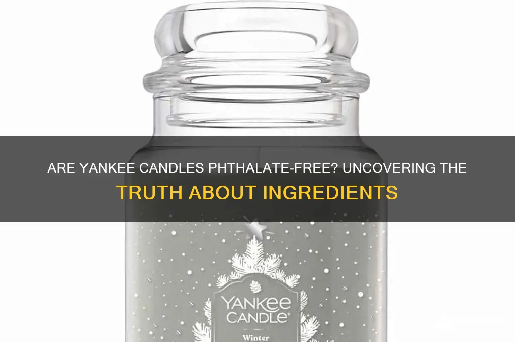 are there phthalates in yankee candles